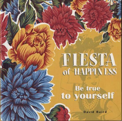 Fiesta Of Happiness: Be True To Yourself