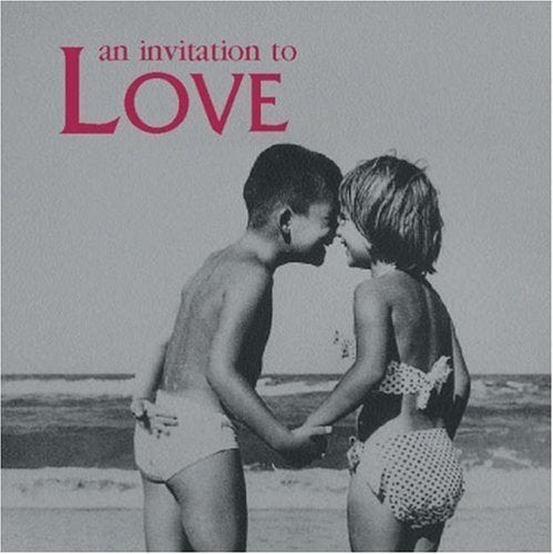 An Invitation to Love