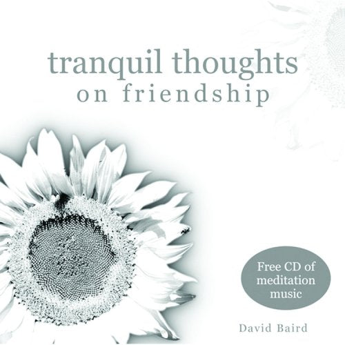 Tranquil Thoughts On: Friendship