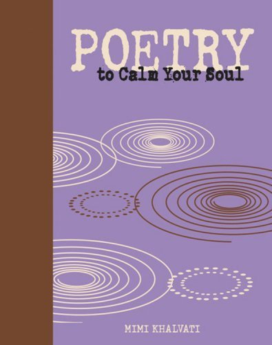 Poetry To Calm Your Soul