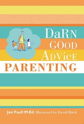 Darn Good Advice: Parenting