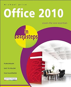 Office 2010 in Easy Steps