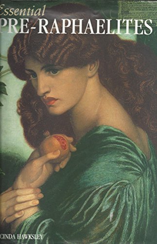 Essential PreRaphaelites