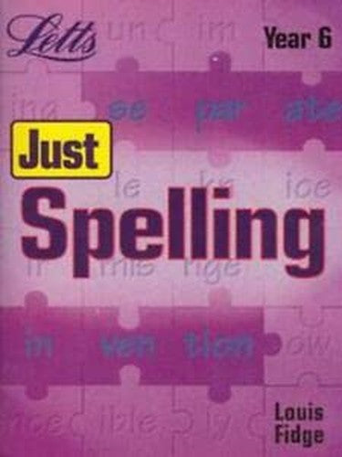 Just Spelling Year 6