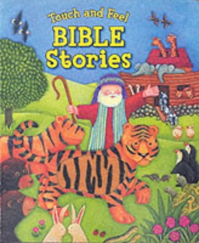 Touch and Feel Bible Stories