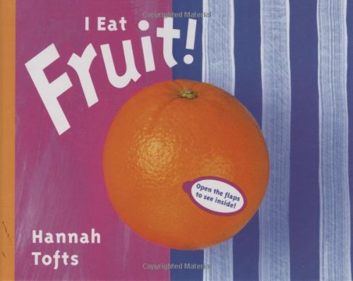I Eat Fruit!
