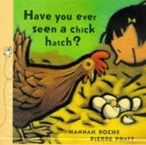 Have You Ever Seen a Chick Hatch?