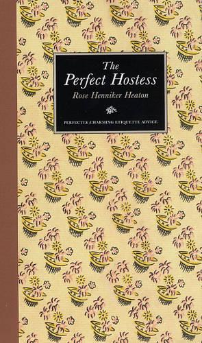 The Perfect Hostess