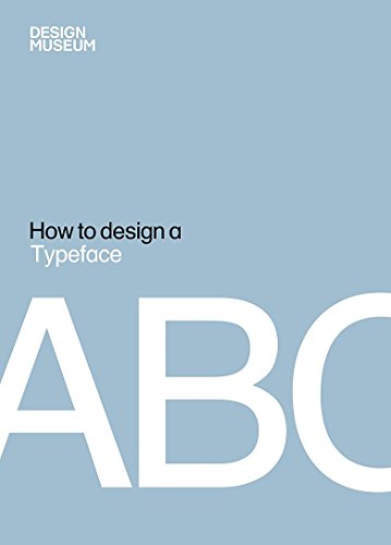 How to Design a Typeface