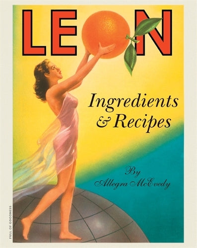 Leon: Ingredients & Recipes