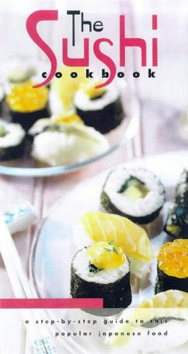 The Sushi Cook Book
