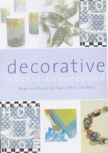 The Decorative Crafts Sourcebook