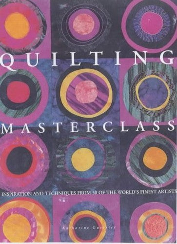 Quilting Masterclass