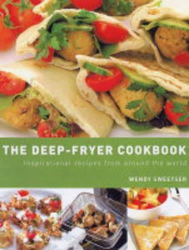 The Deep-fryer Cookbook