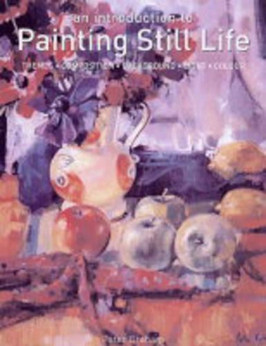 An Introduction to Painting Still Life
