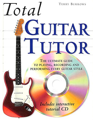 TOTAL GUITAR TUTOR . WITH CD