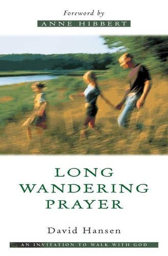 Long Wandering Prayer