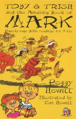 Toby and Trish and the Amazing Book of Mark