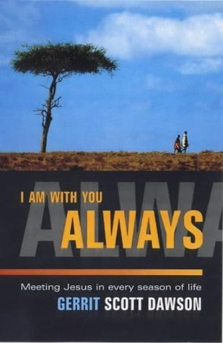 I am with You Always