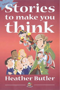 More Stories to Make You Think 