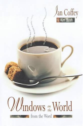 Windows on the World from the Word