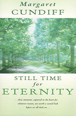 Still Time for Eternity