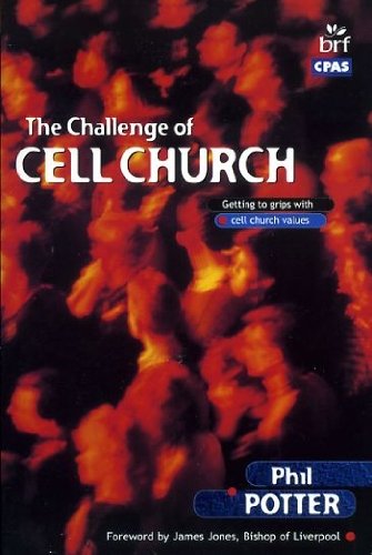 The Challenge of Cell Church
