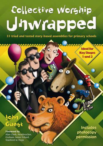 Collective Worship Unwrapped