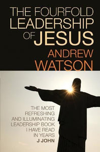 The Fourfold Leadership of Jesus 