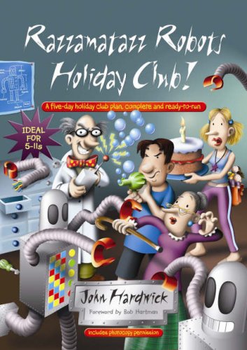 The Razzamatazz Robots Holiday Club!