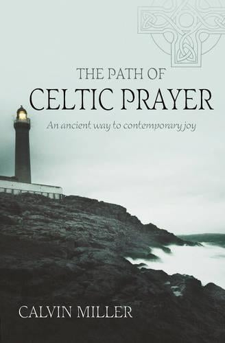 The Path of Celtic Prayer