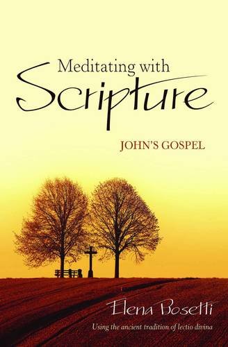Meditating with Scripture John's Gospel