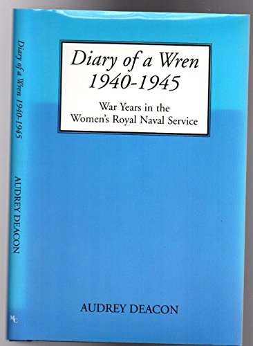 Diary of a Wren 1940-1945
