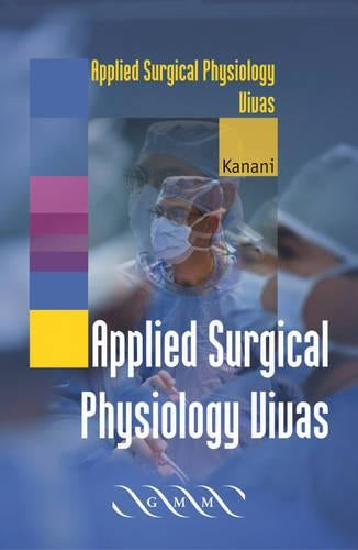 Applied Surgical Physiology Vivas