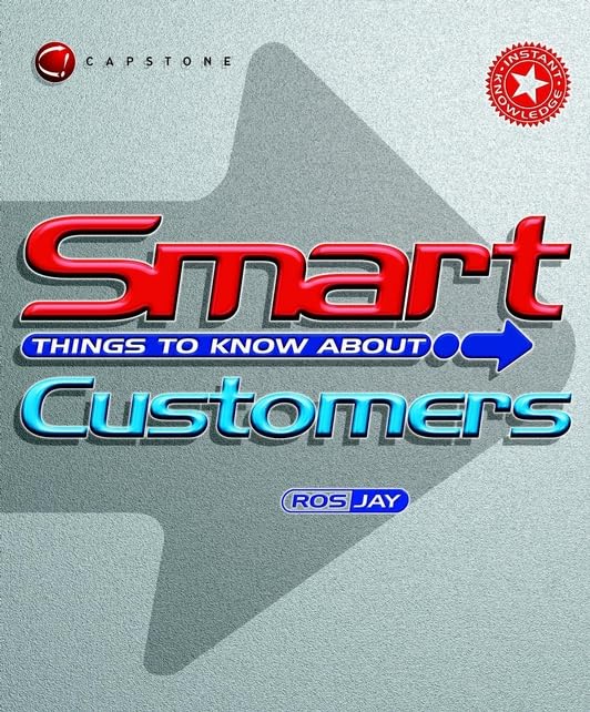 Smart Things to Know About Customers