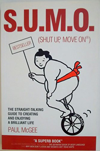 SUMO (Shut Up, Move On)