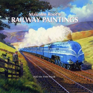 Malcolm Root's Railway Paintings 