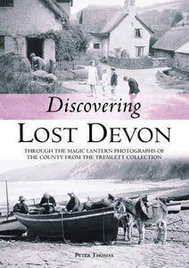 Discovering Lost Devon 