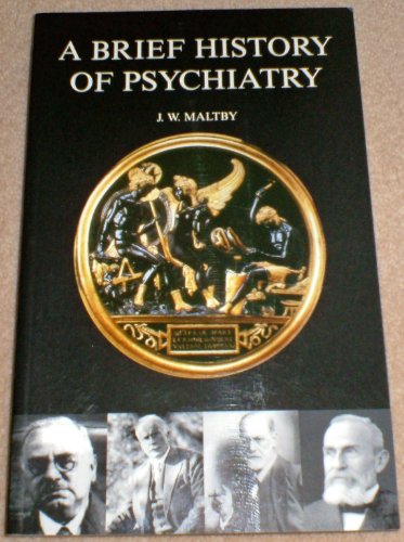 A Brief History of Psychiatry