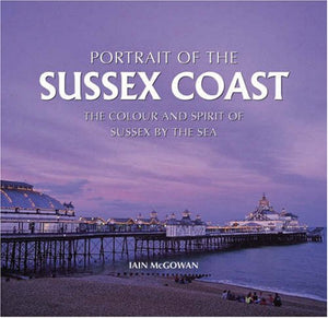 Portrait of the Sussex Coast 