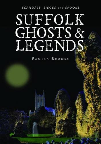 Suffolk Ghosts and Legends