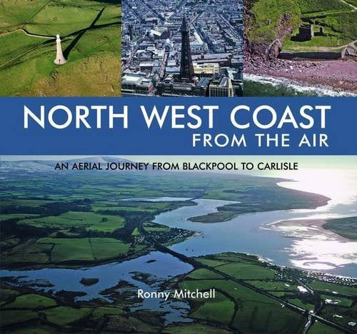 The North West Coast from the Air