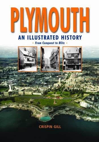 Plymouth, An Illustrated History