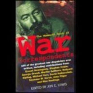 The Mammoth Book of War Correspondents