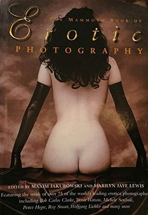 The Mammoth Book of Erotic Photography
