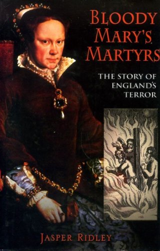 Bloody Mary's Martyrs