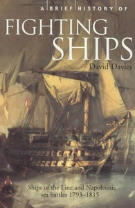 A Brief History of Fighting Ships 