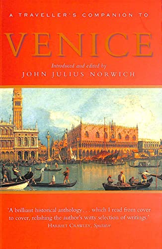 Venice, A Travellers Companion