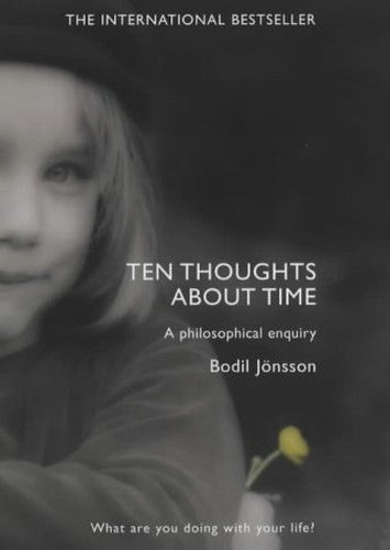Ten Thoughts About Time