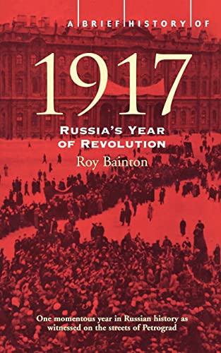 A Brief History of 1917